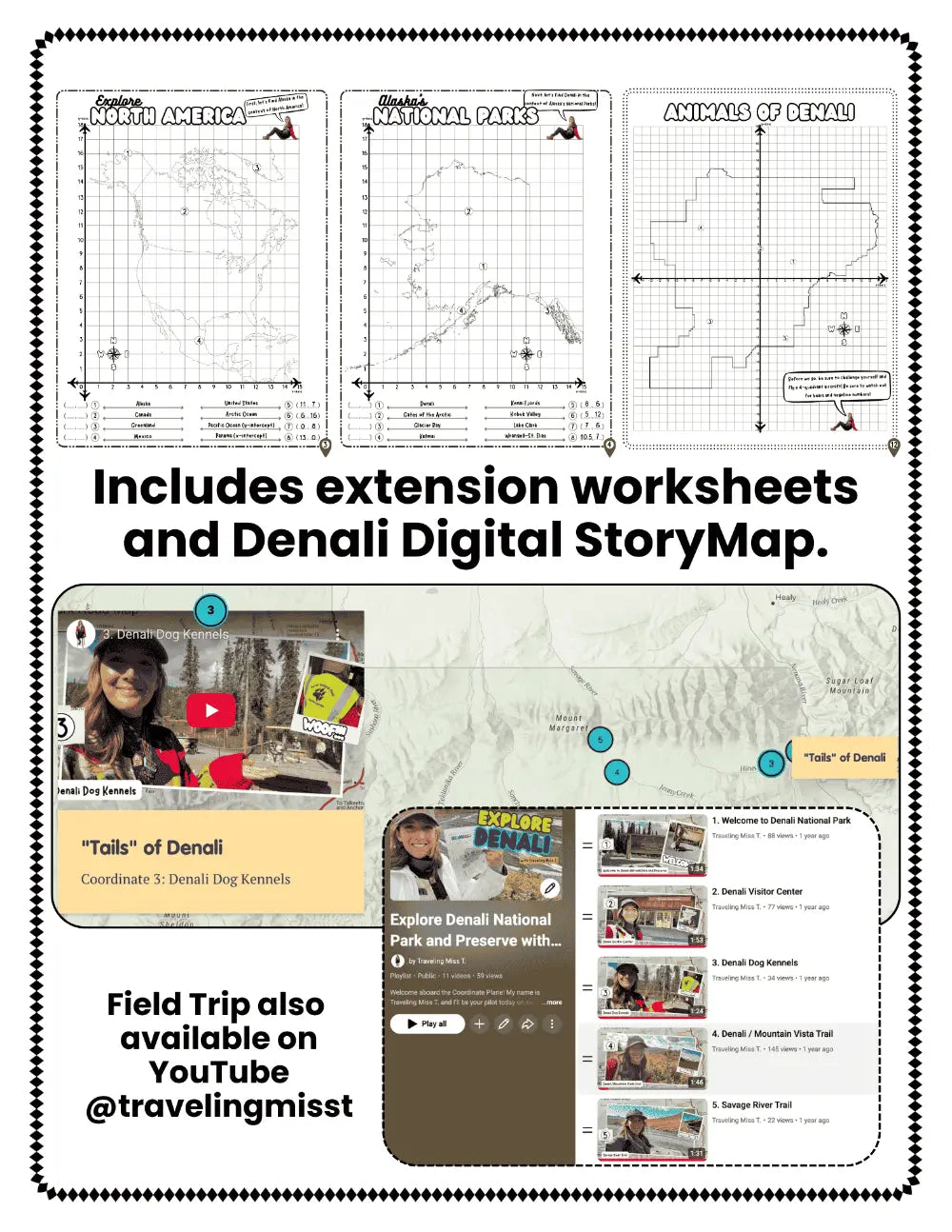 Educational materials by Traveling Miss T. including coordinate plane worksheets and a digital storymap for Denali National Park, with text indicating additional resources on YouTube.